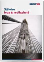 Brug og vedligehold af stålwire - Gratis guide | © CERTEX Danmark A/S