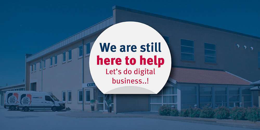 We are still here to help | © CERTEX Danmark A/S We are here to help | © CERTEX Danmark A/S