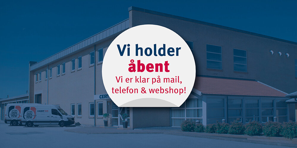Vi holder stadig åbent - COVID-19 | © CERTEX Danmark A/S Vi holder stadig åbent - COVID-19 | © CERTEX Danmark A/S